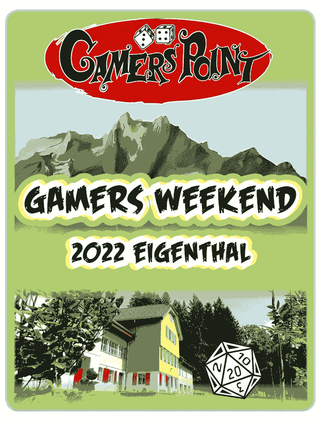 GAMERS WEEKEND 2022 Eigenthal